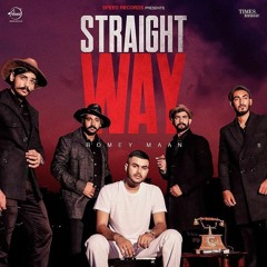 Straight Way Romey Maan | New Punjabi Song 2020 | New Latest Song 2020