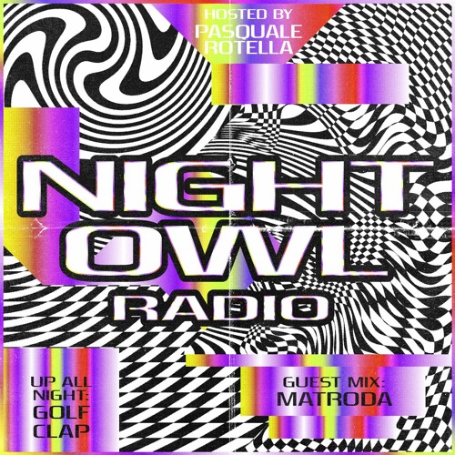 Listen to Night Owl Radio 257 ft. Golf Clap and Matroda by INSOMNIAC in  Night Owl Radio playlist online for free on SoundCloud