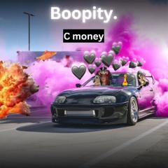 Boopity. - C Money Productions