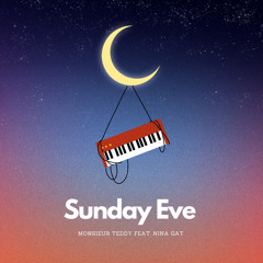 Sunday Eve (feat. Nina Gat)