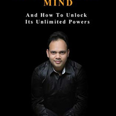 Access EBOOK 🖋️ The Subconscious Mind: And How To Unlock Its Unlimited Powers by  Ve