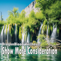 Show More Consideration