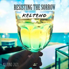 Resisting The Sorrow