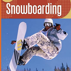 [Get] EPUB 💜 Snowboarding (21st Century Skills Innovation Library: Innovation in Spo