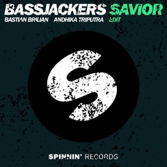 Bassjackers - Savior (Bastian Brilian & Andhika Triputra Edit)