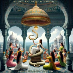 Seduced Into A Trance