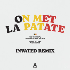 Omdat Het Kan & Average Rob - On Met La Patate (Invated EXTRA EXTRA Shtamp Remix) [FREE DOWNLOAD]