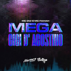 MEGA Gigi D'Agostino - MC GW e MC Fahah (DJ Mimo Prod. e Selton DJ) I'll Fly with You