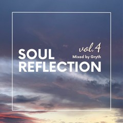 Gryth - Soul Reflection Vol.4