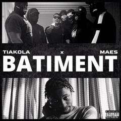 Tiakola - Batiment (feat. MAES) Leak