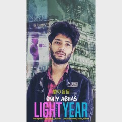 LightYear |Latest Hindi Rap Song May 2020|