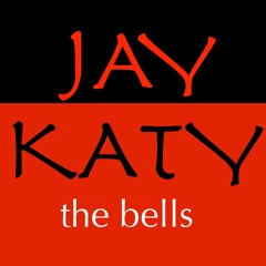 JAY KATY - The Bells