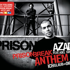 Prison Break Anthem (Ich glaub an Dich) (Single Version) [feat. Adel Tawil]