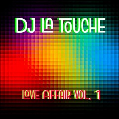 Dj La Touche - Love Affair 01