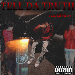 Tell Da Truth ft. Lil Memo