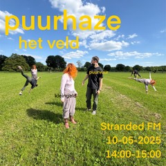 puurhaze w/ puurvuur & kleingeld | May 10th 2025 | Stranded FM