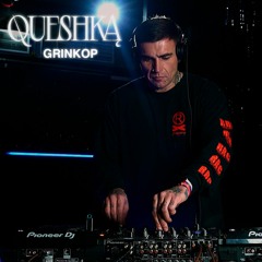 QUESHKA: GRINKOP