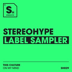This Culture - On My Mind (Radio Edit) [STEREOHYPE]