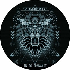 In To Transmit - Pharpheonix