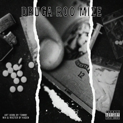 Druga roo mize [ prod by Haden ]