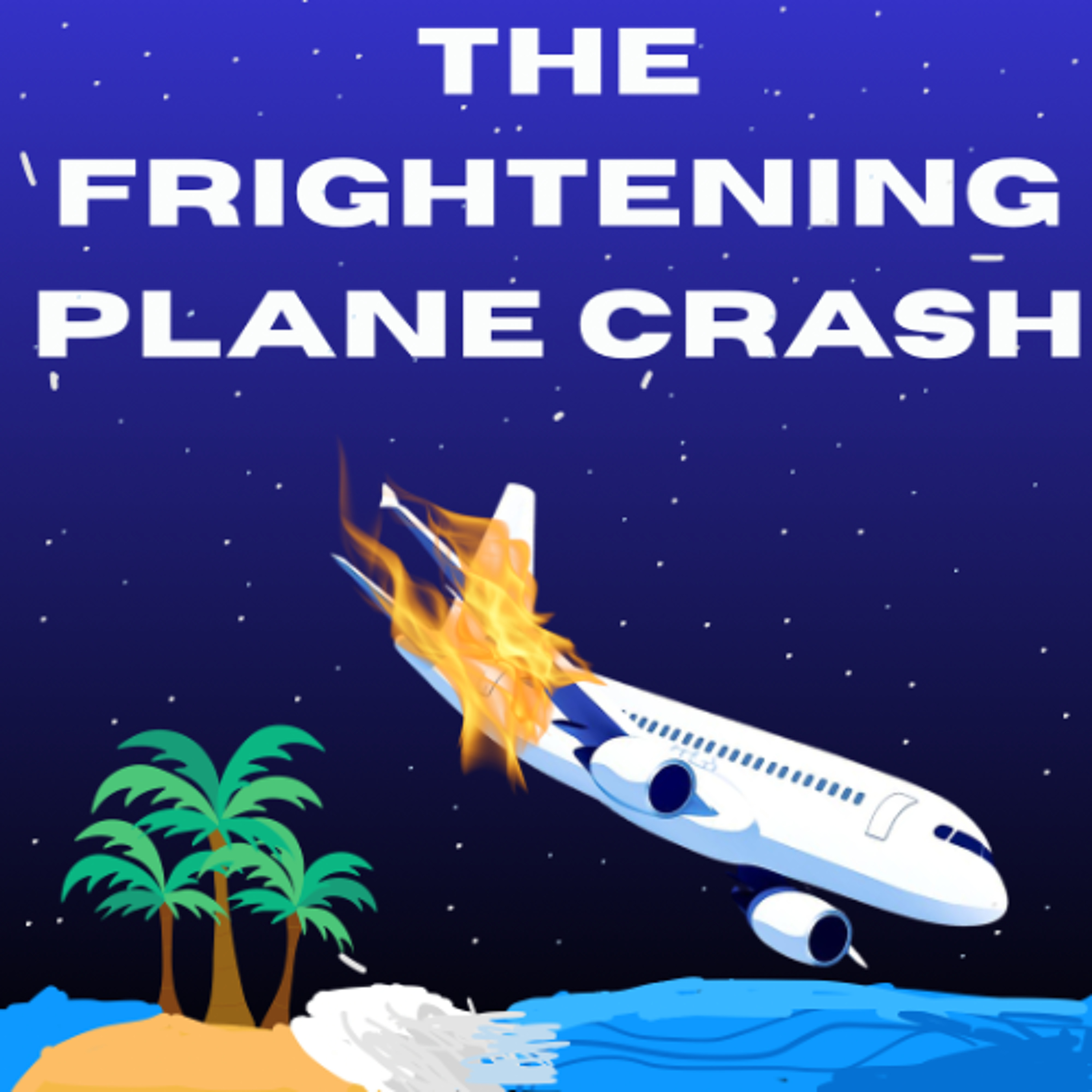 The Frightening Plane Crash - Khang, Ethan, Huy, Jaxon and Tilly - St Augustine's School