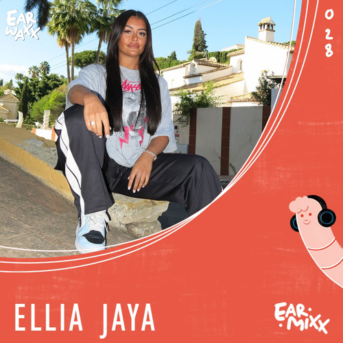EarMixx 028: ELLIA JAYA