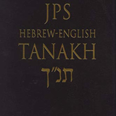 [FREE] EPUB 📰 JPS Hebrew-English TANAKH by  Jewish Publication Society  Inc. [KINDLE