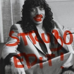 Rick James - Give It To Me Baby (Struboskop 'Give It To Me, Consensually' Edit)