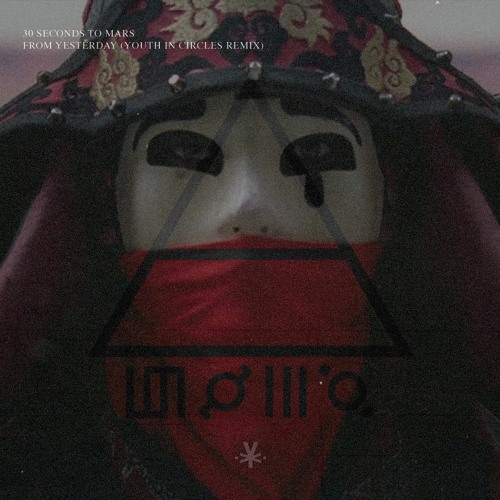 30 Seconds To Mars - From Yesterday (Youth In Circles Remix)