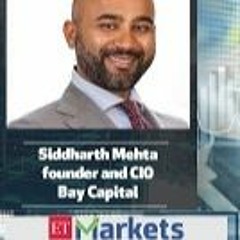ET Markets Smart Talk With Siddharth Mehta IL&FS Former Director And Bay Capital CIO.