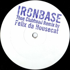 Ironbase - Maschine Eisenbass (Felix Da Housecat Remix)