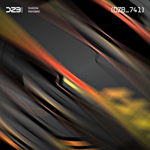 dZb 741 - MaKabre - Shadow (Original MIx).