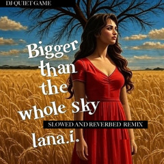 bigger than the whole sky, slowed + ai edit by quiet game