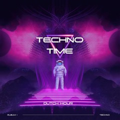 Dutch Hour - Technomix Volume 2 (Techno Time)