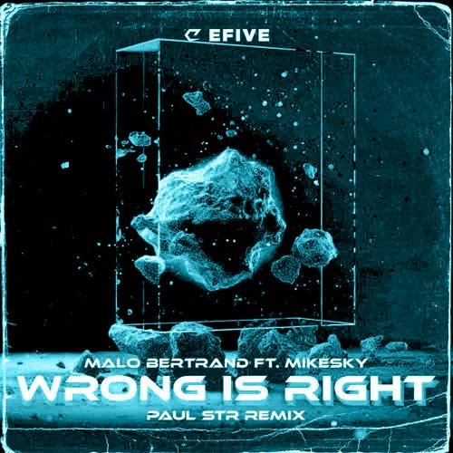 Malo Bertrand Ft. Mikesky - Wrong is Right (Paul STR Extended Remix)