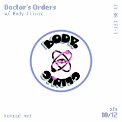 Doctor's Orders 002 w/ Body Clinic