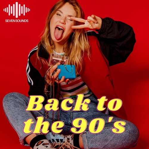 Seven Sounds Back To The 90s MULTi-FORMAT-DISCOVER