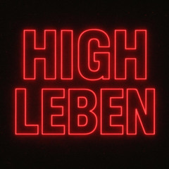 High Leben