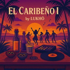 El Caribeño I | Afro Latin House & Tribal House DJ Set | LUKHÖ | 2025