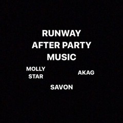 RUNWAY AFTER PARTY (prod.SAVON)