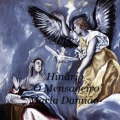 Hinario O Mensageiro - Maria Dãmião (estudo_alto santo)