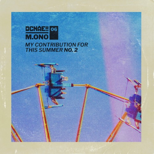 M.ono - My Contribution For This Summer No. 2