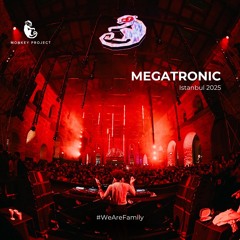 Megatronic - Monkey Project: Tersane Istanbul