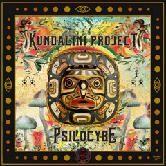 Kundalini Project - Psylocibe (Original Mix)