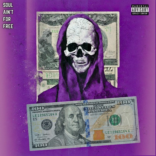 Soul Ain't For Free (PROD. Joel Melin)