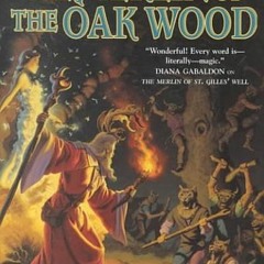 (Download Book) The Merlin of the Oak Wood (Joan of Arc Tapestries #2) - Ann Chamberlin