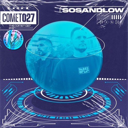 Comet 027 @ Sosandlow