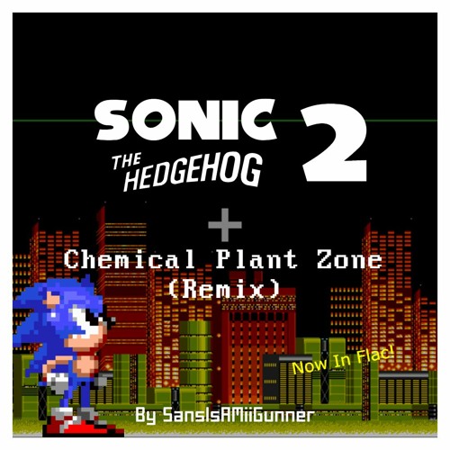 Stream Chemical Plant Zone (2021 Remix) [OUTDATED] by Something Funky