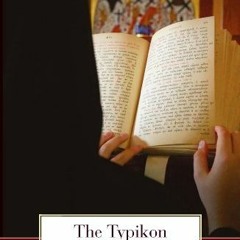 download EPUB 🗂️ The Typikon Decoded (The Orthodox Liturgy, 3) by  Archimandrite Job