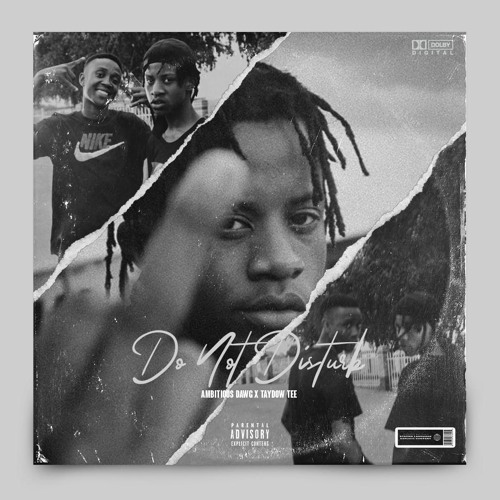 Do Not Disturb (feat. Ambitious Dawg)